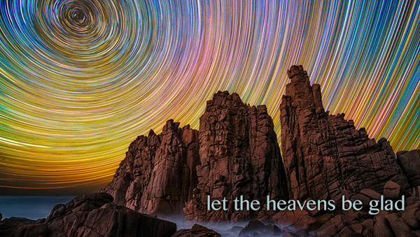 Let the Heavens Be&nbsp;Glad