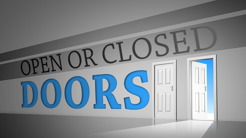 Open or Closed&nbsp;Doors